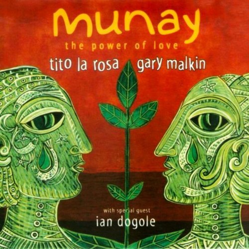 Tito La Rosa - Munay (The Power Of Love) (2022)