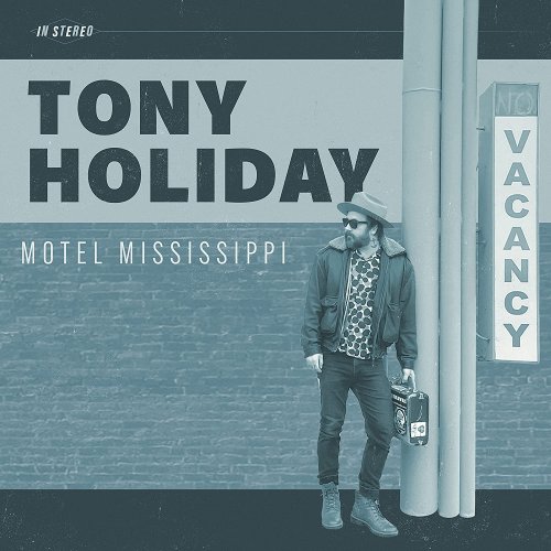 Tony Holiday - Motel Mississippi (2023) Hi Res