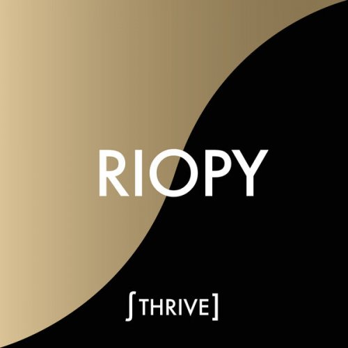 RIOPY - Thrive (2023) [Hi-Res]
