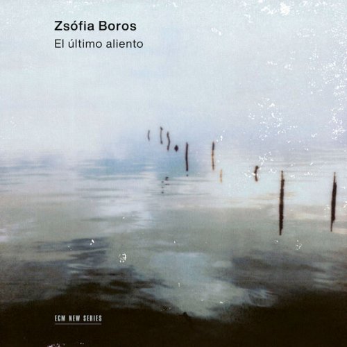 Zsófia Boros - El último aliento (2023) [Hi-Res]