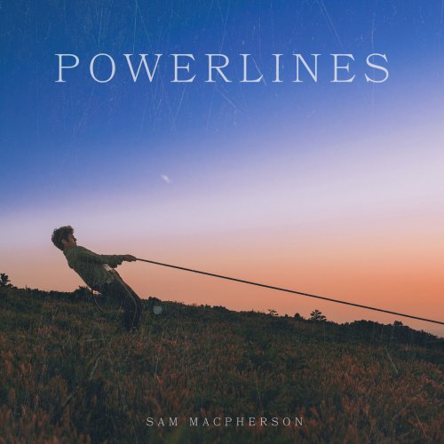 Sam MacPherson - Powerlines (2023)