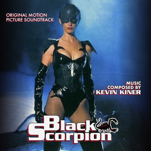 Kevin Kiner - Black Scorpion (Original Motion Picture Soundtrack) (2023) [Hi-Res]