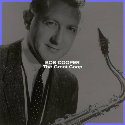 Bob Cooper - The Great Coop (2023)