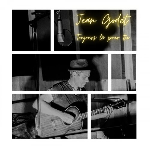 Jean Godet - Toujours là pour toi (2023)