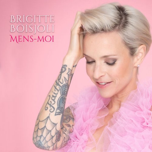 Brigitte Boisjoli - Mens-moi (2023) Hi-Res