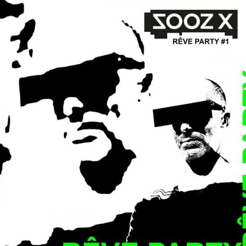 Sooz X - Rêve Party #1 (2023) Hi-Res