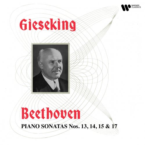 Walter Gieseking - Beethoven: Piano Sonatas Nos. 13, 14, 15 & 17 (2023) [Hi-Res]
