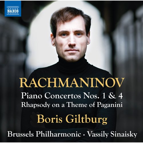 Boris Giltburg, Brussels Philharmonic, Vassily Sinaisky - Rachmaninov: Piano Concerto Nos. 1 & 4, Rhapsody on a Theme of Paganini (2023)