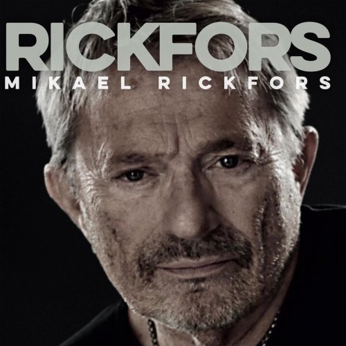 Mikael Rickfors - Rickfors (2023) [Hi-Res]