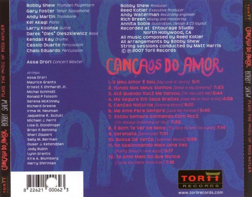 Bobby Shew - Cancaos Do Amor - Plays the Music of Reed Kotler (2007)