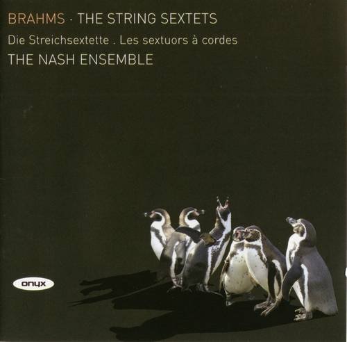 The Nash Ensemble - Brahms: The String Sextets (2007) CD-Rip