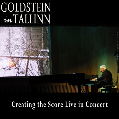 William Goldstein - Goldstein in Tallinn - Creating The Score Live in Concert (2023) Hi-Res