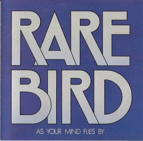 Rare Bird - As Your Mind Flies By (Reissue) (1970/2007)