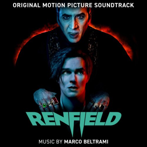 Marco Beltrami - Renfield (Original Motion Picture Soundtrack) (2023) [Hi-Res]