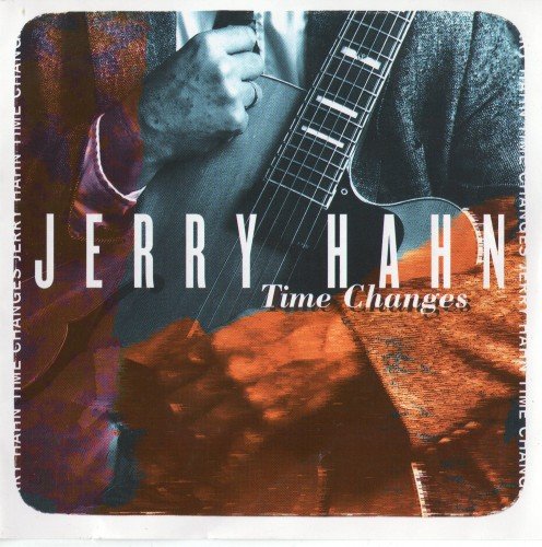 Jerry Hahn - Time Changes (1995)