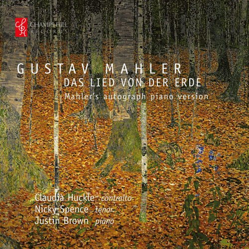 Claudia Huckle, Nicky Spence, Justin Brown - Das Lied von der Erde: Mahler's Autograph Piano Version (2023) [Hi-Res]