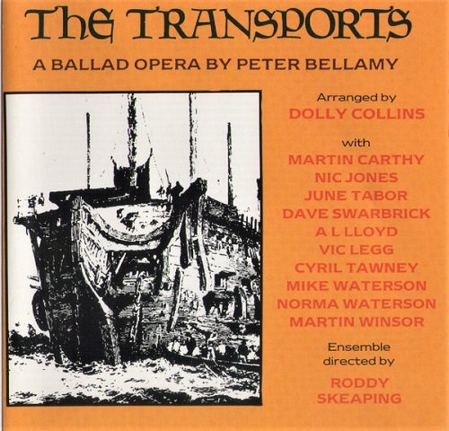 Peter Bellamy - The Transports (A Ballad Opera By Peter Bellamy) (Reissue) (1977)