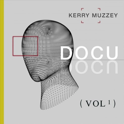 Kerry Muzzey - Docu Vol. 1 (2023)