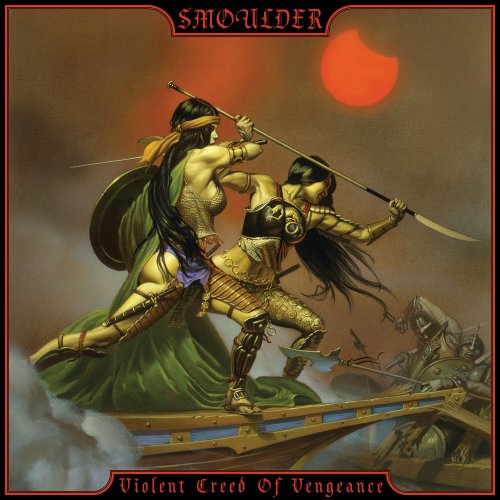 Smoulder - Violent Creed of Vengeance (2023)