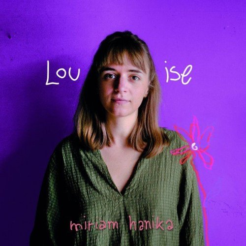 Miriam Hanika - Louise (2021)