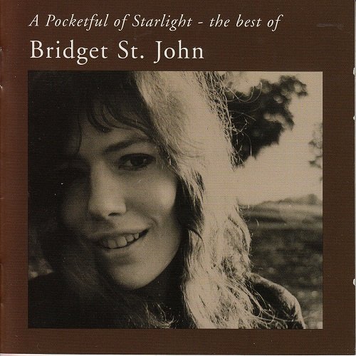 Bridget St. John - A Pocketful of Starlight - The Best of Bridget St. John (2010)
