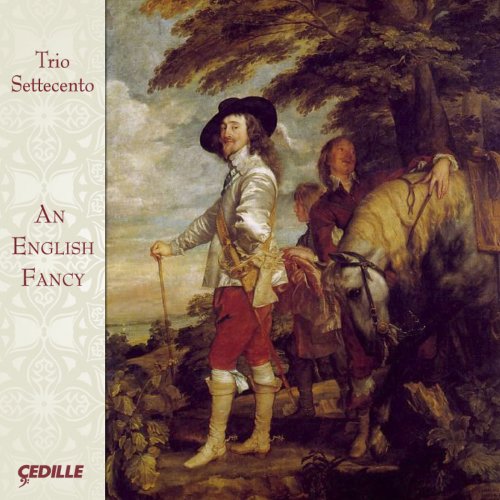 Trio Settecento - An English Fancy (2012)