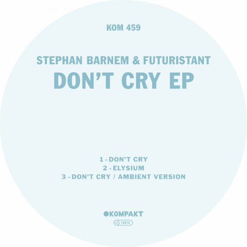 Stephan Barnem - Don't Cry EP (2023) FLAC