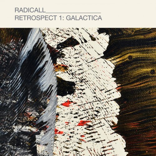 Radicall - Retrospect 1: Galactica (2023)