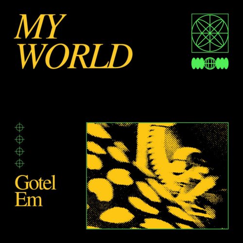 Gotel Em - My World (2023)