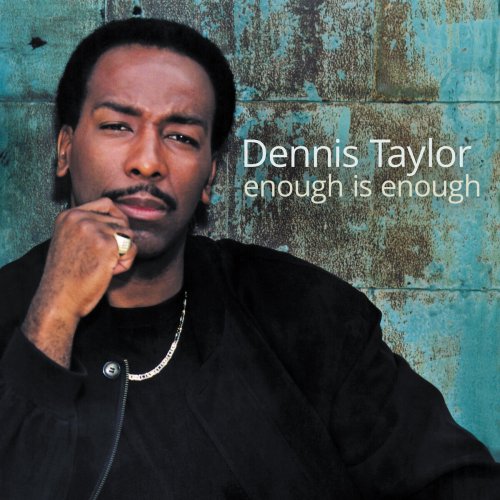 Dennis Taylor - Enough Is Enough (2000)