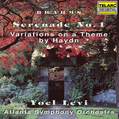 Yoel Levi & Atlanta Symphony Orchestra - Brahms: Serenade No. 1 in D Major, Op. 11 & Variations on a Theme by Haydn, Op. 56 (1993)