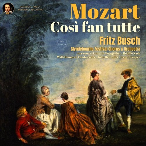 Fritz Busch, Glyndebourne Festival Orchestra, Glyndebourne Festival Chorus - Mozart: Così fan tutte by Fritz Busch (2023) [Hi-Res]