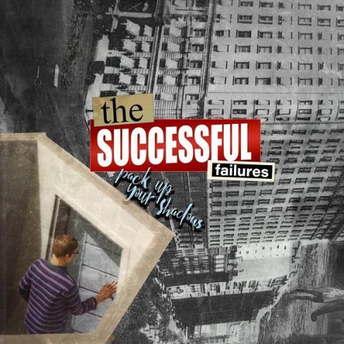 The Successful Failures - Pack up Your Shadows (2020)