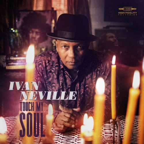 Ivan Neville - Touch My Soul (2023) [Hi-Res]