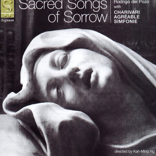 Susanne Heinrich, Lynda Sayce, Kah-Ming Ng, Charivari Agréable Simfonie - Sacred Songs of Sorrow (2005)