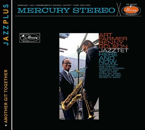 Art Farmer-Benny Golson Jazztet - Here and Now / Another Git Together (2012)