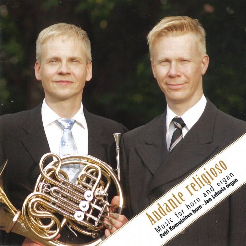 Petri Komulainen, Jan Lehtola - Andante religioso: Music for Horn and Organ (2017)
