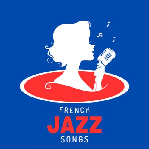 VA - French Jazz Songs (2023)