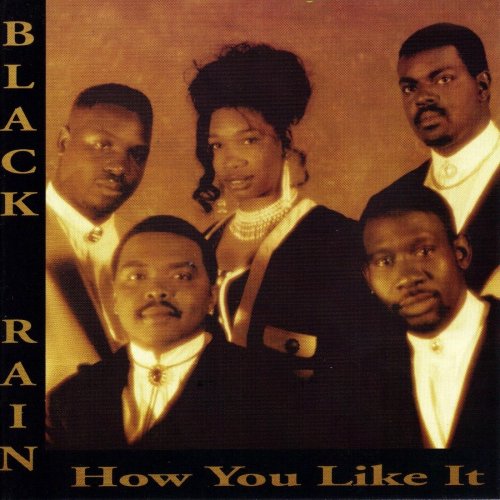 Black Rain - How You Like It (1993)