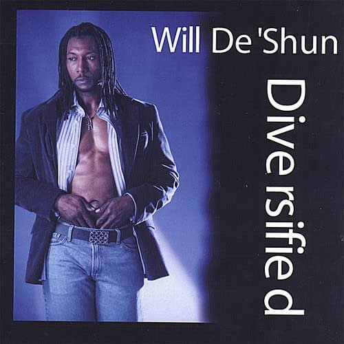 Will DeShun - Diversified (2006)