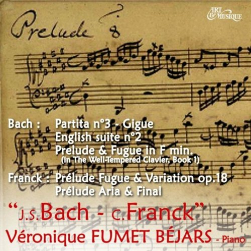 Véronique Fumet Béjars - J.S. Bach / Franck (2023)