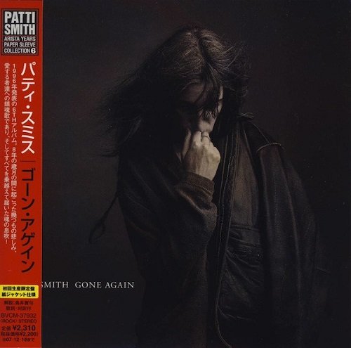 Patti Smith - Gone Again (Japan Reissue) (2007)