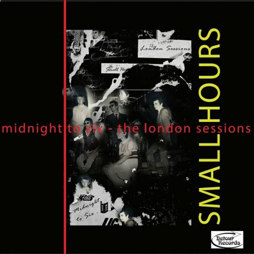 The Small Hours - Midnight to Six: The London Sessions (2022)