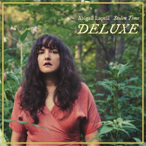 Abigail Lapell - Stolen Time Deluxe (2023)