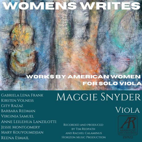 Maggie Snyder - Women’s Works: Works for Solo Viola by American Women (2023) [Hi-Res]