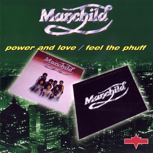 Manchild - Power & Love / Feel the Phuff (1977) [2019]