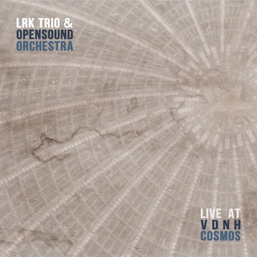 LRK Trio - Concert at Vdnh Cosmos (Live) (2023)