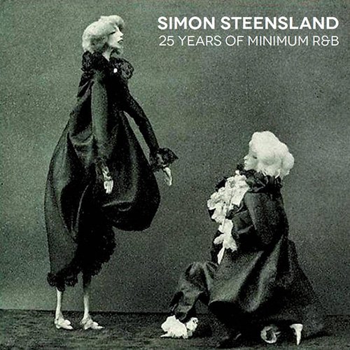 Simon Steensland - 25 Years Minimum R&B (2017)