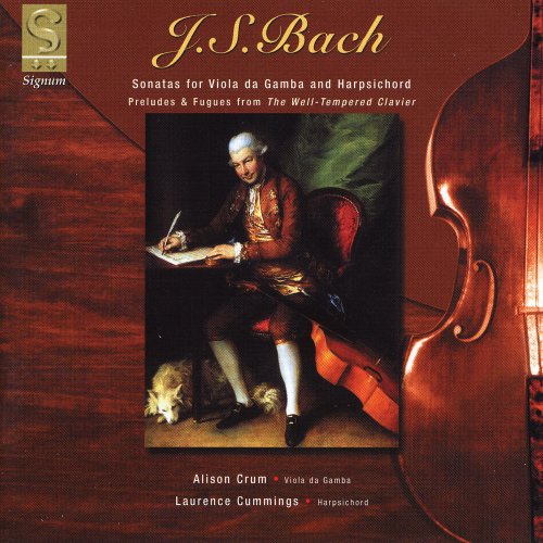 Alison Crum, Laurence Cummings - J.S. Bach: Sonatas for Viola da Gamba and harpsichord (2005)
