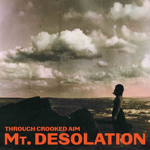 Mt. Desolation - Through Crooked Aim (2023) [Hi-Res]